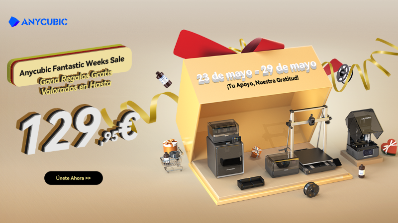 ¡Venta de Impresoras 3D! Ofertas Imbatibles - Anycubic Fantastic Weeks